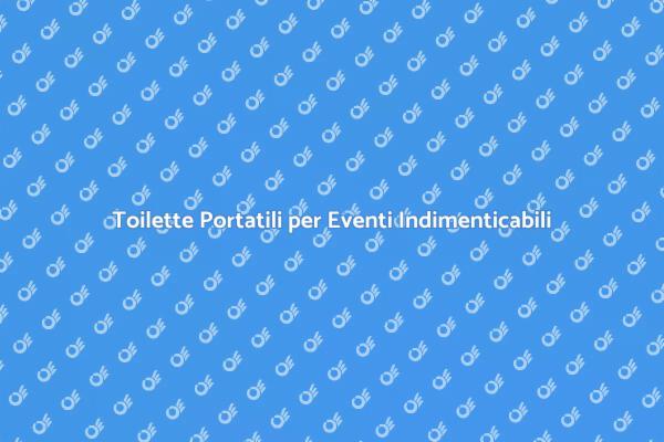 Rimorchi per Toilette: Soluzioni Igieniche