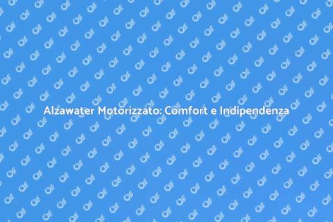Installazione Alzawater Motorizzato