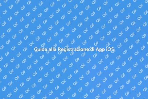 Registrazione App iOS: Guida Essenziale