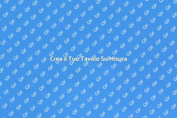 Un Tavolo Su Misura per Ogni Stile