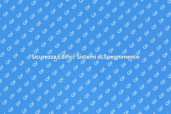 Sicurezza e Progettazione Incendi