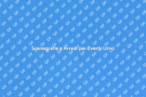 Noleggiare Scenografie per Eventi