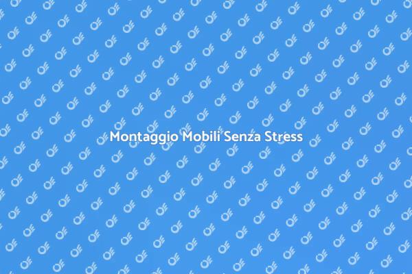 Rendi Facile il Montaggio dei Mobili