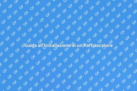 Installare un Raffrescatore Evaporativo