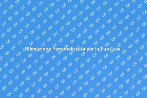 Ascensore su Misura per la Tua Casa