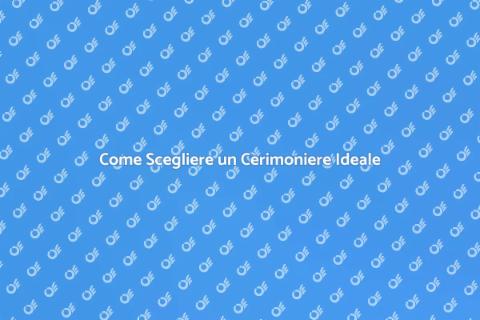 Trovare un Cerimoniere per il Tuo Evento