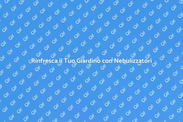 Mantieni Fresco il Tuo Spazio Esterno