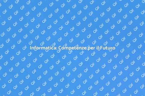 Corso di Informatica: Scopri il Digitale