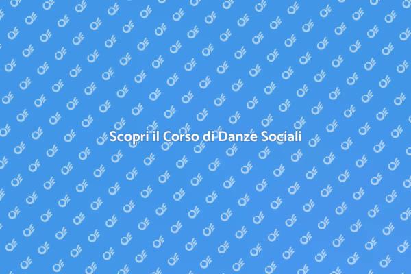 Unisciti al Corso di Danze Sociali