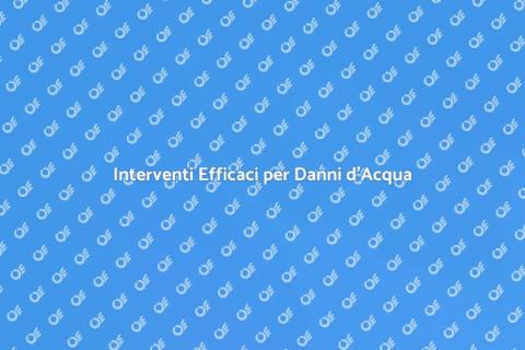 Riparazione Danni Causati dall'Acqua