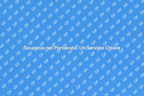 Affidabilità nel Portierato: Sicurezza