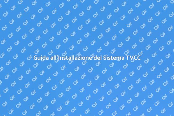 Sicurezza con un Sistema TVCC Efficace