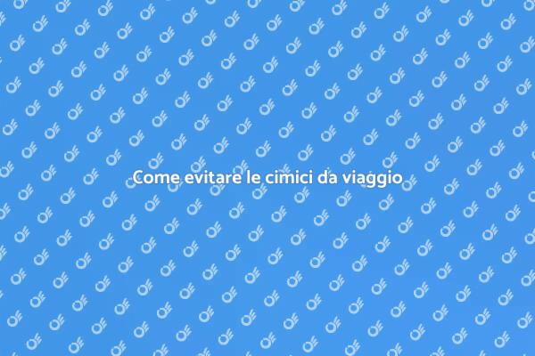 Evita le cimici durante i tuoi viaggi