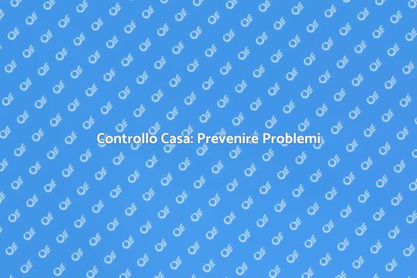 La Sicurezza della Tua Casa inizia Qui