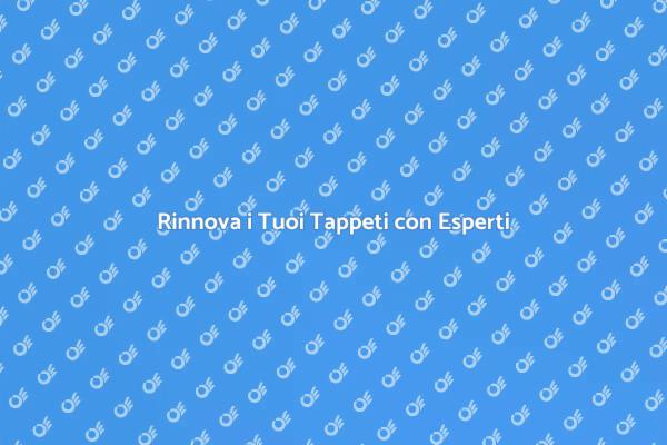 Tappeti Come Nuovi con un Professionista