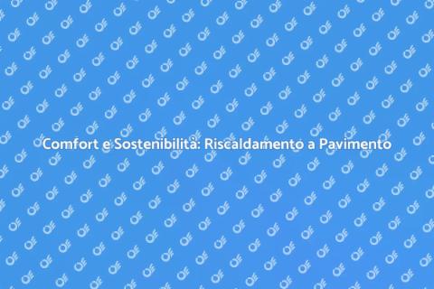 Riscaldamento a Pavimento Innovativo