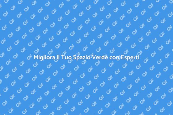 Rinnova il Tuo Giardino con un Paesaggista