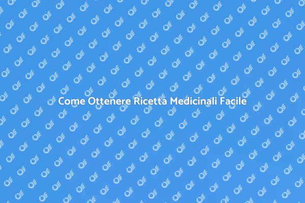 La Guida alla Richiesta di Ricetta