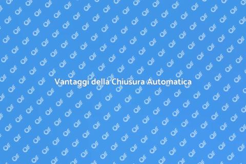 Chiusura Automatica: Semplicità e Sicurezza