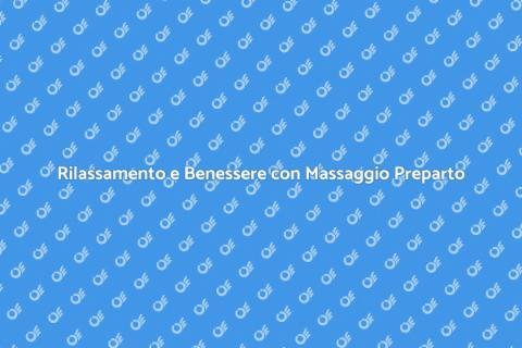 Massaggio Preparto: Rilassati e Rinnova