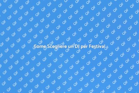Ingaggiare un DJ per un Festival Locale