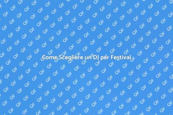 Scegliere il DJ Ideale per il Tuo Evento