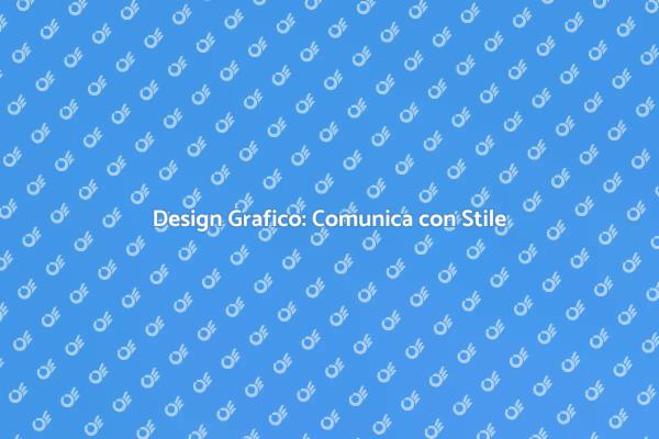 La Progettazione Grafica per il Tuo Successo