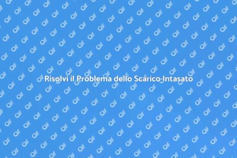 Interventi per Scarico Intasato