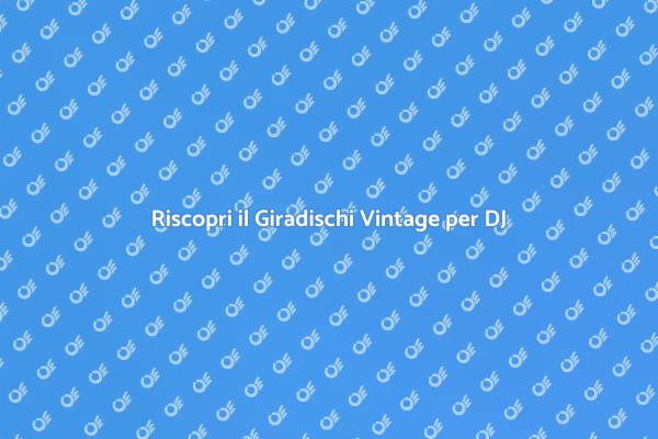 Giradischi Portatile: Il Vintage per DJ