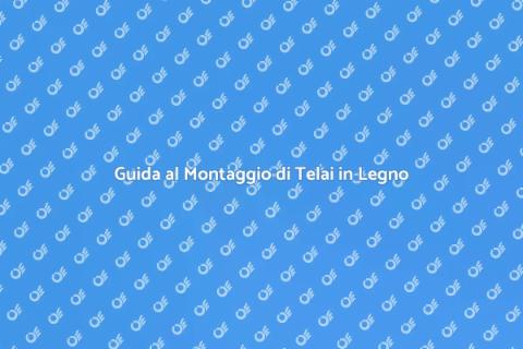 Montare Telaio Legno per Finestre