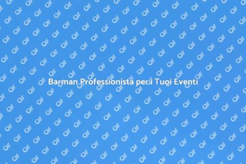 Barman per Eventi Speciali