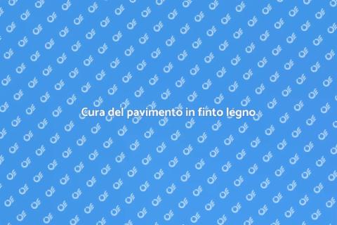 Manutenzione pavimento finto legno