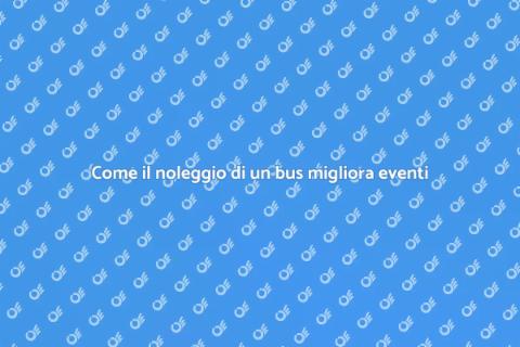 Noleggio bus per eventi: guida pratica
