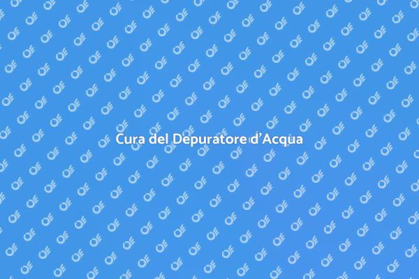 Importanza della Manutenzione dell'Acqua