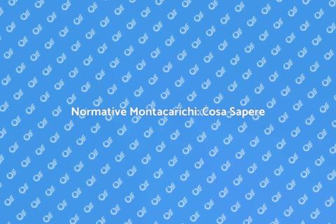 Montacarichi: Adattamento Normative