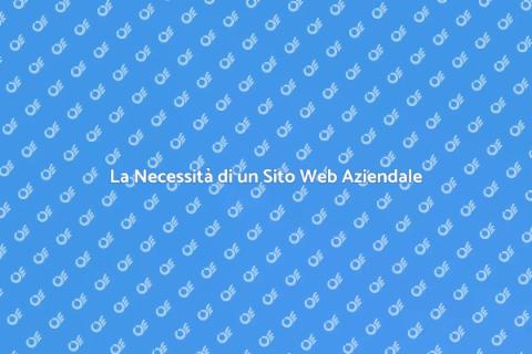 Sito Web Aziendale: La Tua Vetrina Online