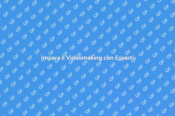 Scopri il Corso di Videomaking