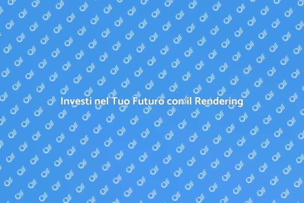 Perfeziona le Tue Abilità di Rendering
