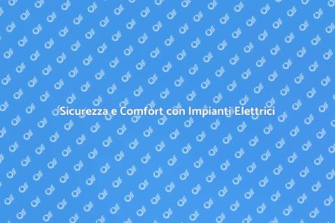 Impianto Elettrico Affidabile e Sicuro