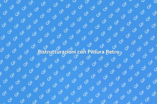 Ristrutturazioni: Pittura Retro per Interni