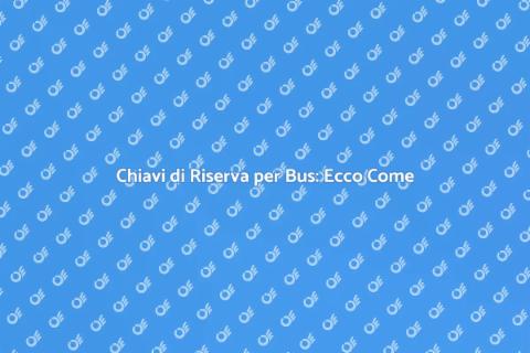 Duplicare Chiavi per Bus: Guida Pratica