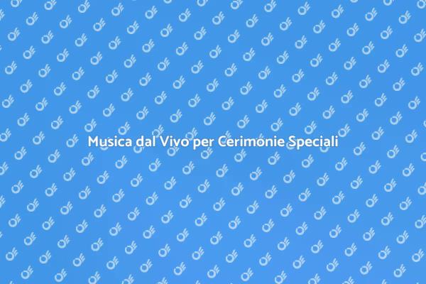 Elevate le Tue Cerimonie con un Quintetto