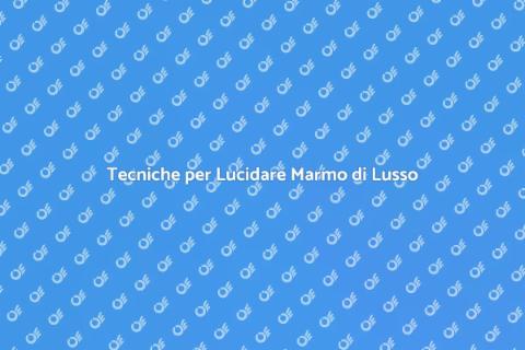 Lucidare Marmo in Appartamento di Lusso
