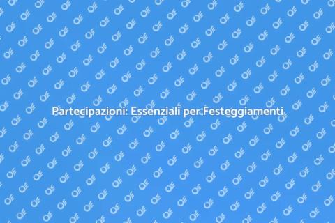 Partecipazioni: Il Supporto per Eventi