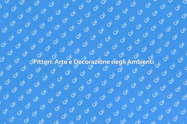 Pittori: Trasforma i Tuoi Ambienti