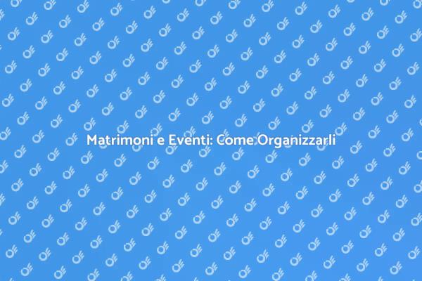 L'Arte di Organizzare Eventi Speciali