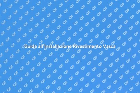 Installare Rivestimento Vasca da Bagno