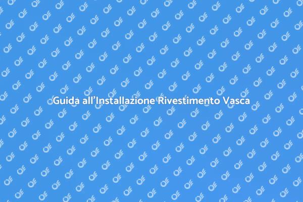 Rinnova il Tuo Bagno con un Rivestimento