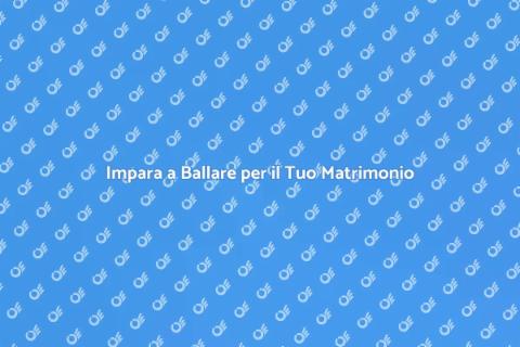 Ballare per il Matrimonio: Guida