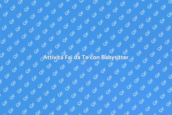 Magia delle Attività Fai da Te